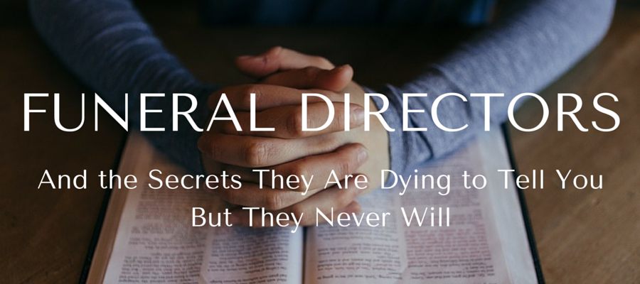 Heading: Funeral Director Truths