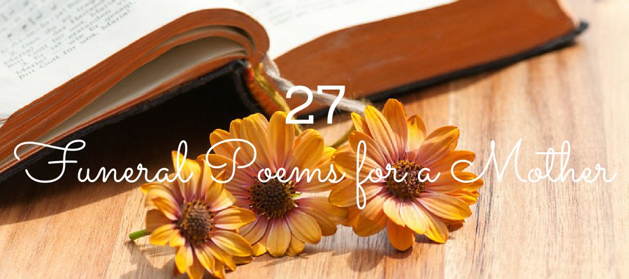 Heading: 27 Funeral Poems for a Mother