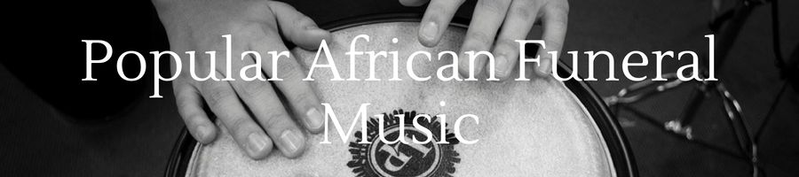 Heading: African Funeral Songs