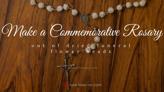 Celebration of Life Ideas: Make a Rosary