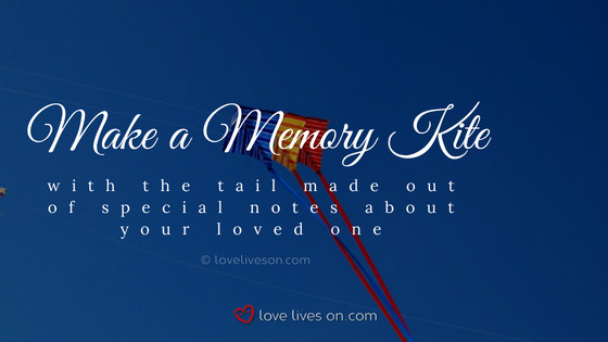Celebration of Life Ideas: Make a Memory Kite