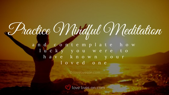 Celebration of Life Ideas: Meditate