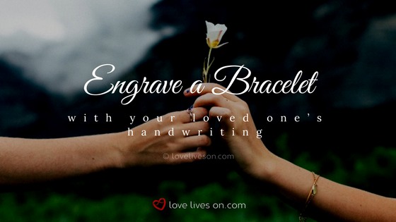 Celebration of Life Ideas: Engrave a Bracelet