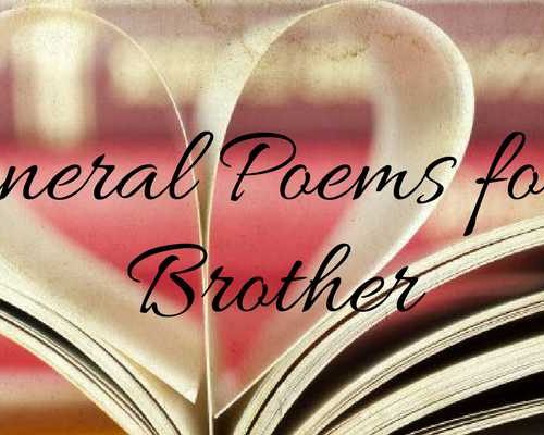 Funeral-Poems-for-a-Brother-500×400 | Love Lives On