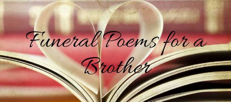 27+ Best Funeral Poems For Brother | Love Lives On