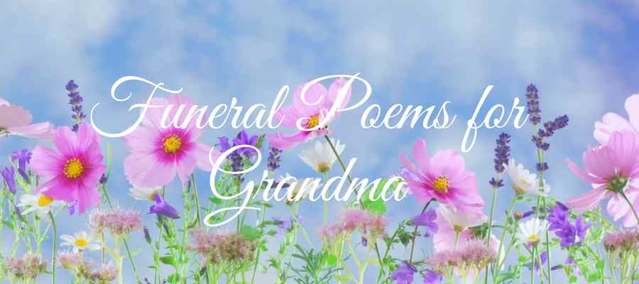 17+ Best Funeral Poems For Grandma  Love Lives On