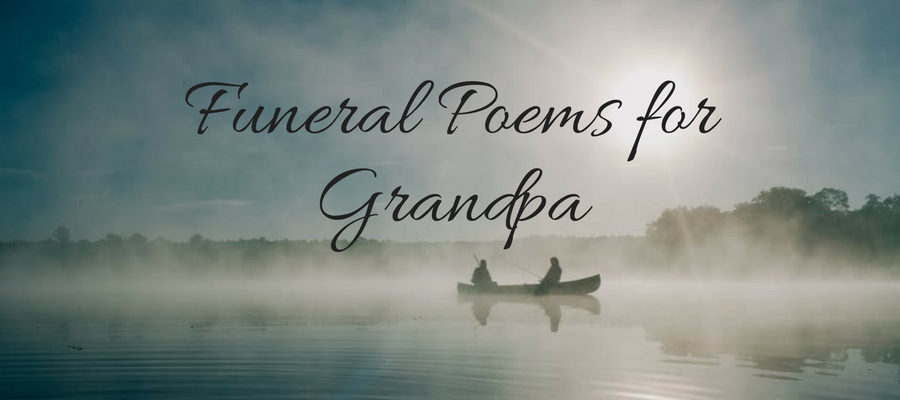 Heading: Funeral Poems for Grandpa