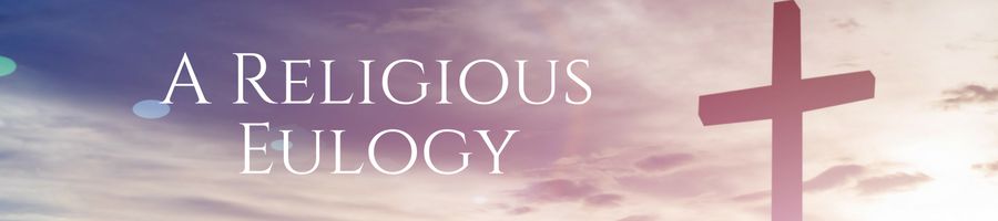 Heading: Eulogy Examples Religious