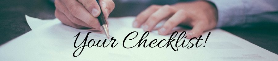 Decorative image of a man writing on a paper with a pen, with text overlay that says: "Your Checklist"