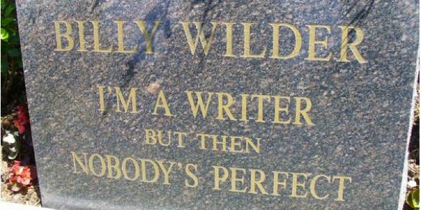 famous epitaphs: Billy Wilder