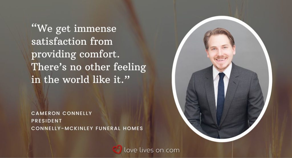 Quote by President of Connelly-McKinley Funeral Homes
