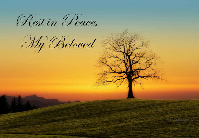 Shareable graphic and meme with text overlay that says rest in peace, my beloved. The background is a single tree and sunset.